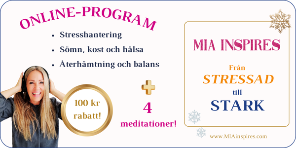 MIA Inspires Meditation Stresshantering Friskvård Online